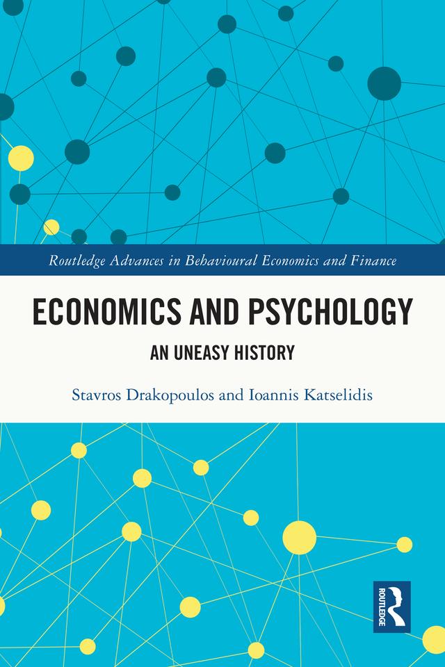 Economics and Psychology by Ioannis Katselidis, Stavros Drakopoulos