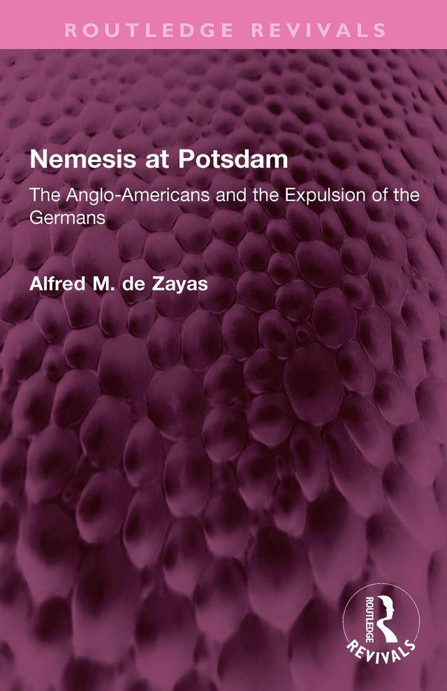 Nemesis at Potsdam by Alfred M. de Zayas