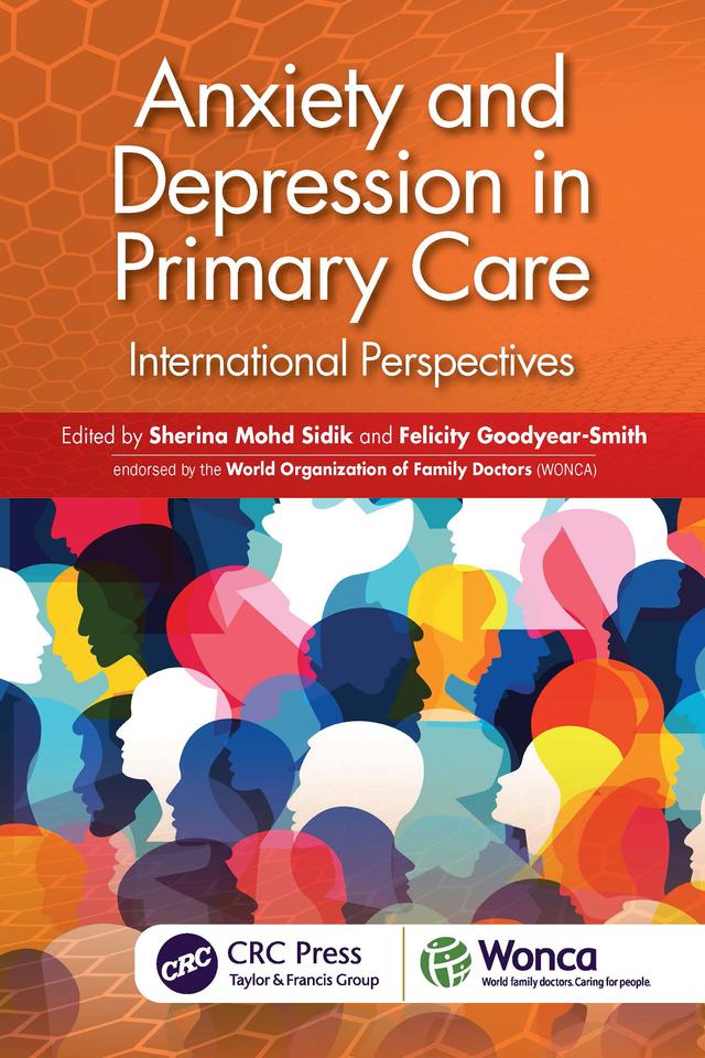 Anxiety and Depression in Primary Care by Felicity Goodyear-Smith, Sherina Mohd Sidik