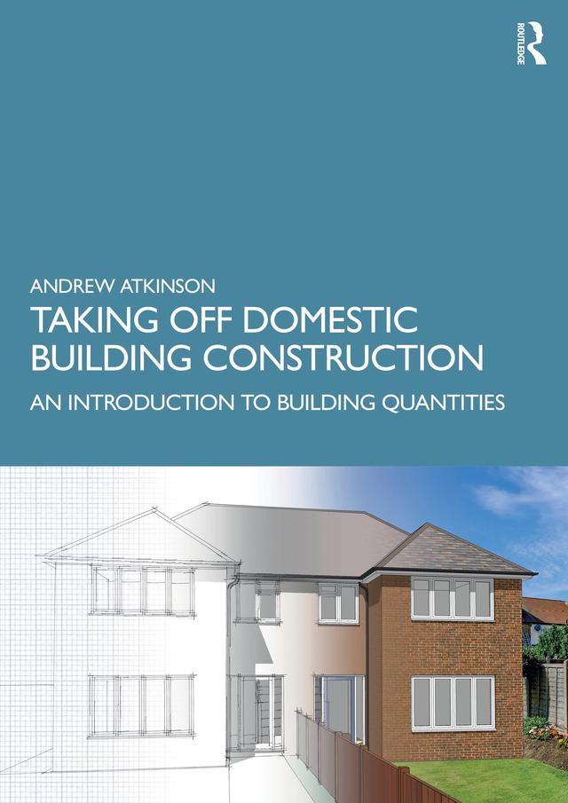 Taking Off Domestic Building Construction by Andrew Atkinson