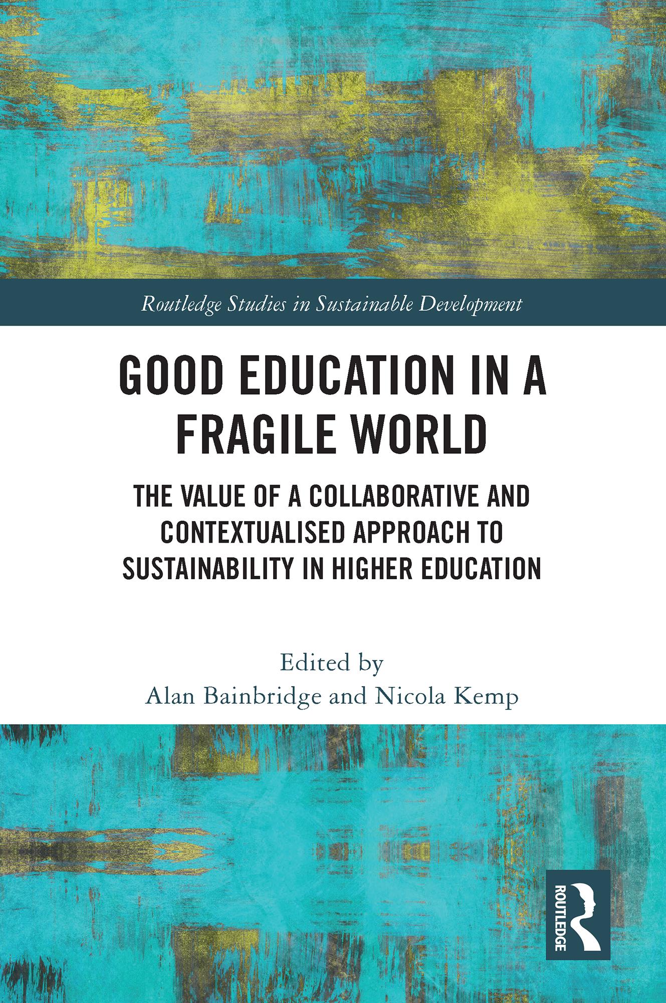 Good Education in a Fragile World