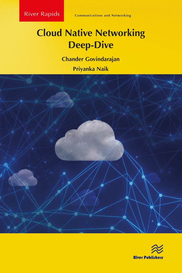 Cloud Native Networking Deep-Dive by Chander Govindarajan, Priyanka Naik
