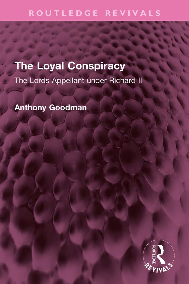 The Loyal Conspiracy by Anthony Goodman