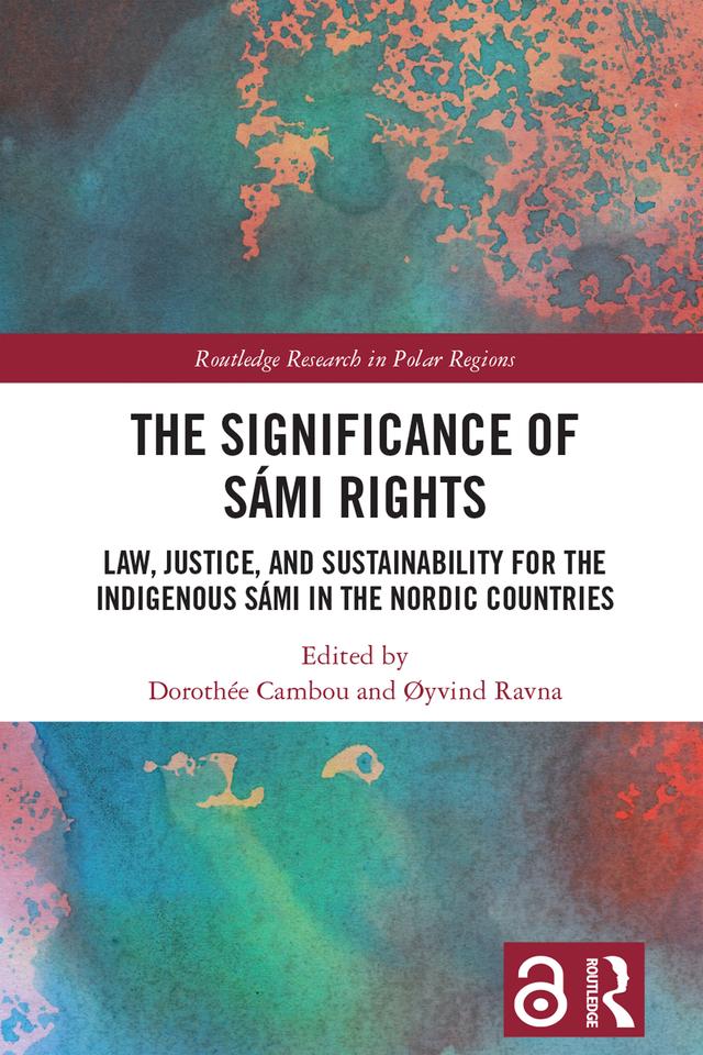 The Significance of Sámi Rights by Dorothée Cambou, Øyvind Ravna