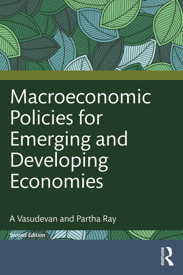 Macroeconomic Policies for Emerging and Developing Economies by A Vasudevan, Partha Ray