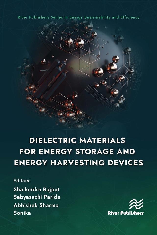 Dielectric Materials for Energy Storage and Energy Harvesting Devices by Abhishek Sharma, Sabyasachi Parida, Shailendra Rajput, Sonika