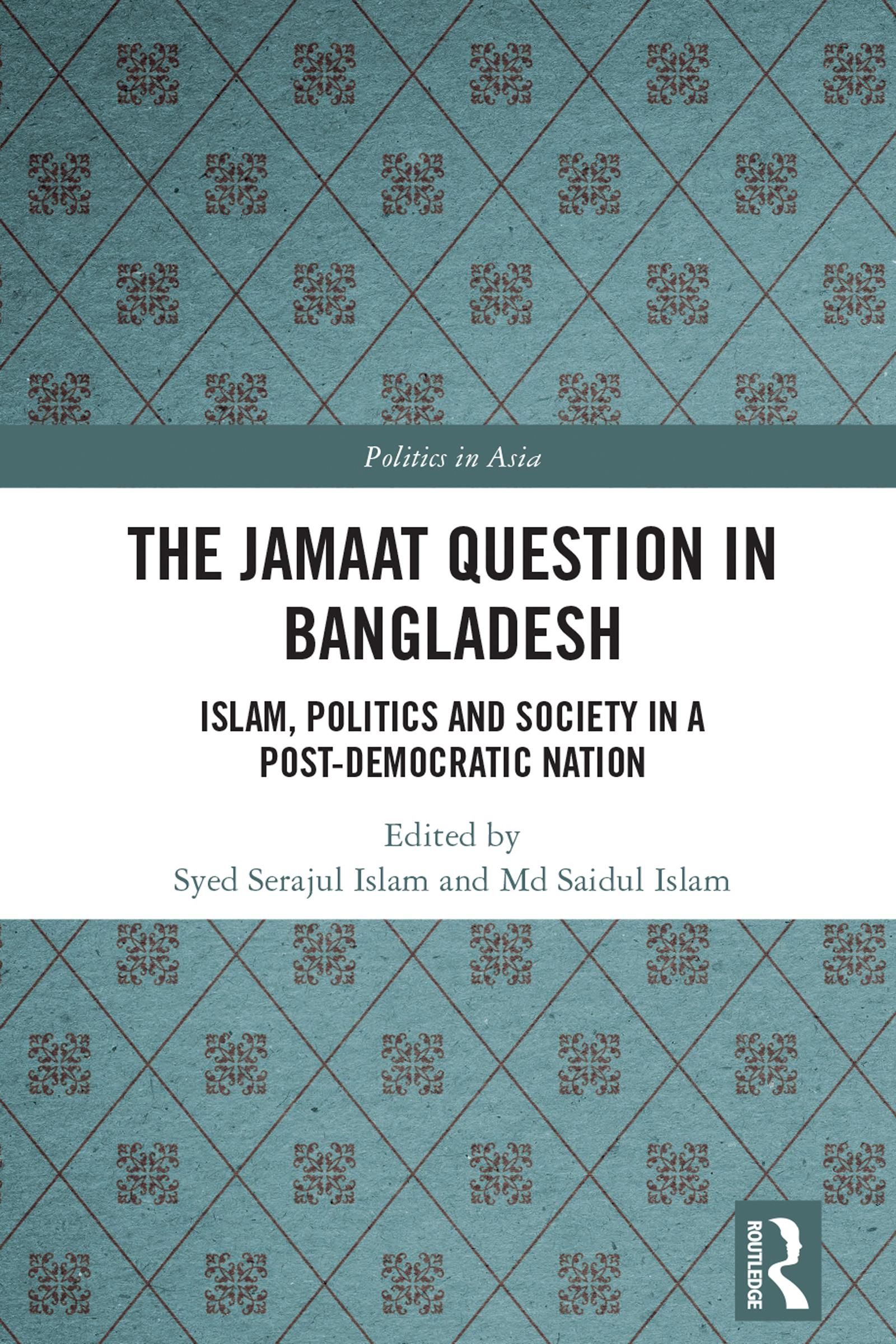 The Jamaat Question in Bangladesh