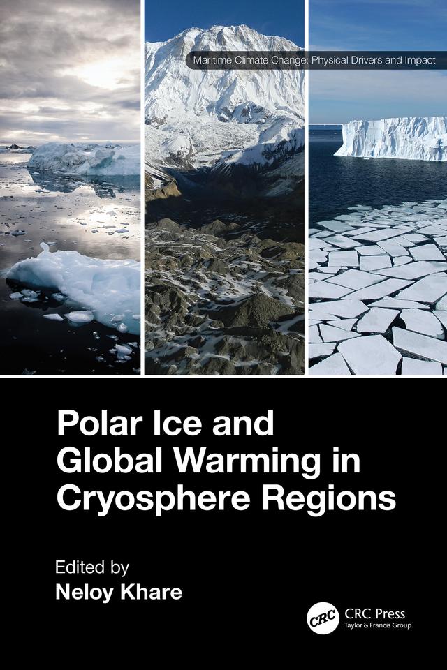 Polar Ice and Global Warming in Cryosphere Regions by Neloy Khare