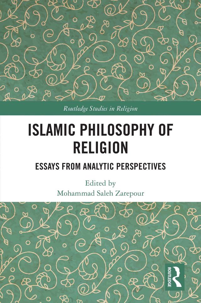 Islamic Philosophy of Religion by Mohammad Saleh Zarepour