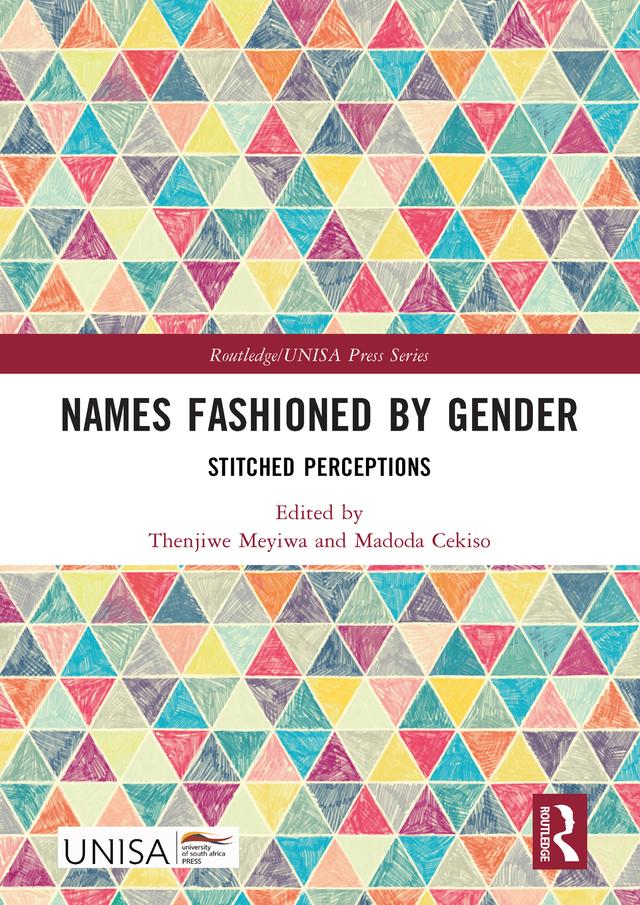 Names Fashioned by Gender by Madoda Cekiso, Thenjiwe Meyiwa