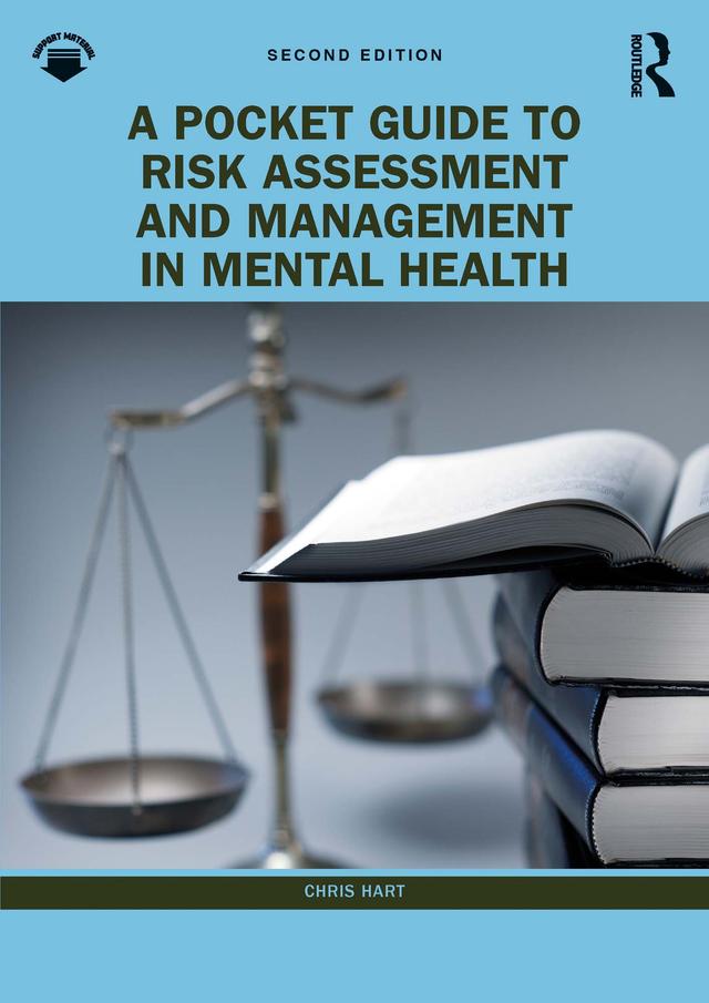 A Pocket Guide to Risk Assessment and Management in Mental Health by Chris Hart