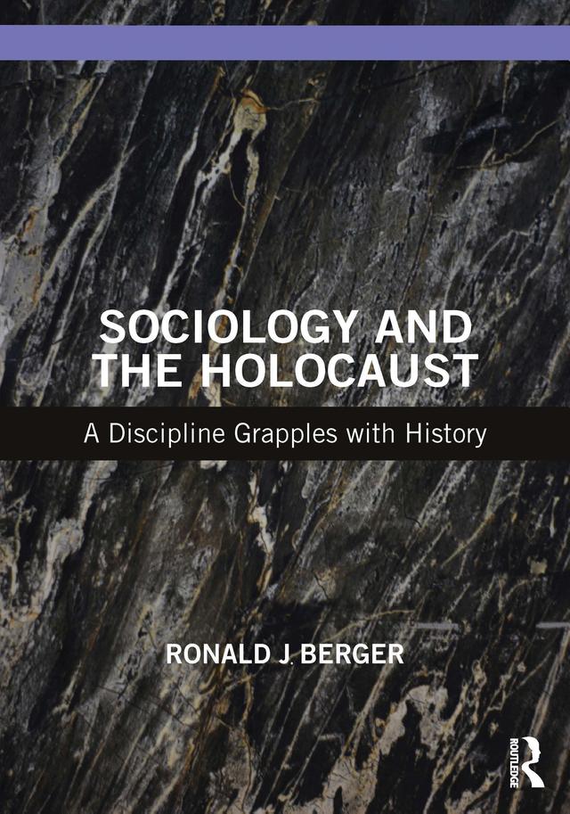 Sociology and the Holocaust by Ronald J Berger