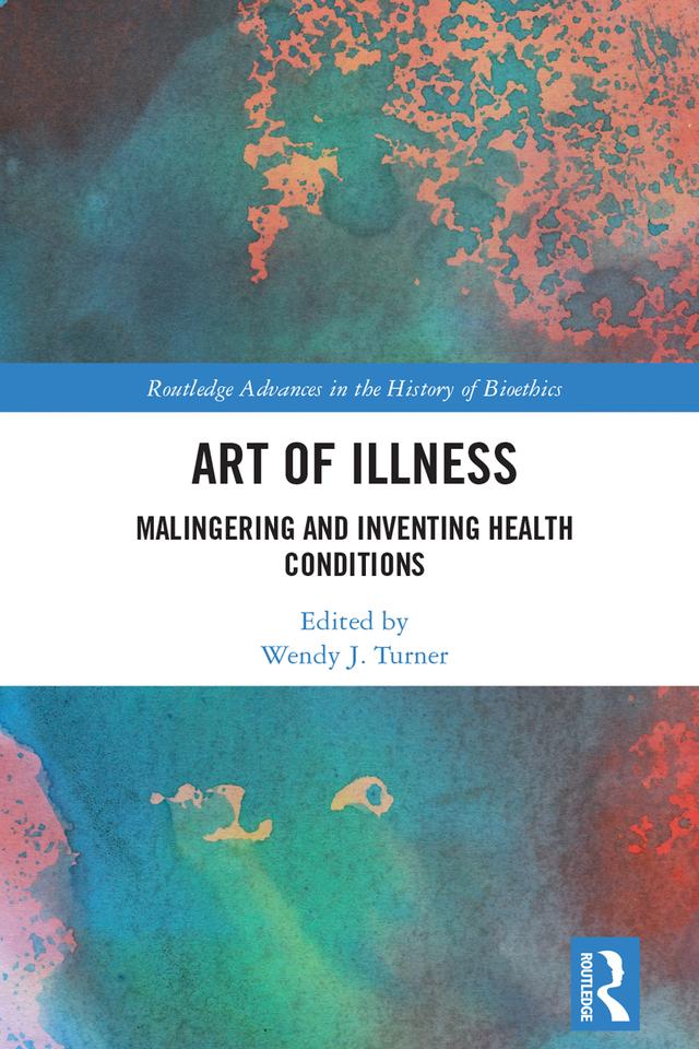 Art of Illness by Wendy J. Turner