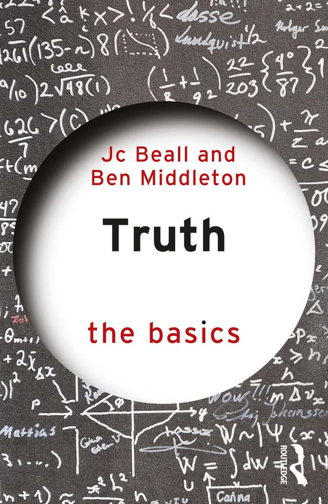 Truth: The Basics by Ben Middleton, Jc Beall