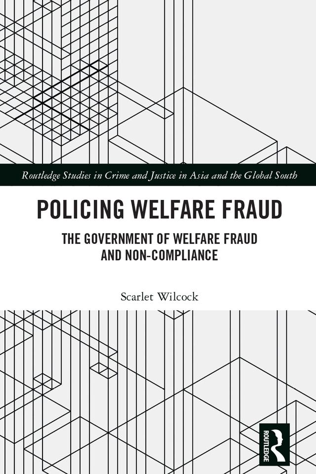 Policing Welfare Fraud by Scarlet Wilcock