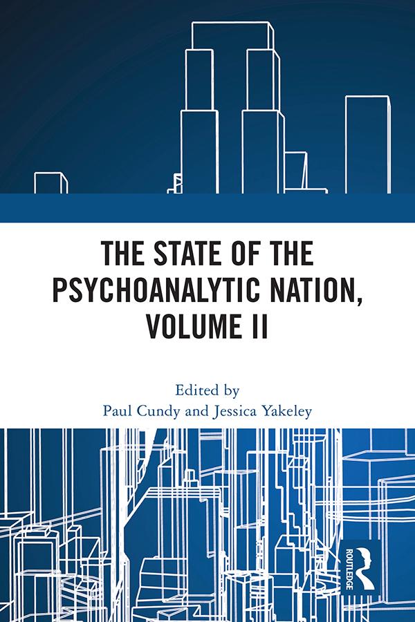 The State of the Psychoanalytic Nation, Volume II by Jessica Yakeley, Paul Cundy