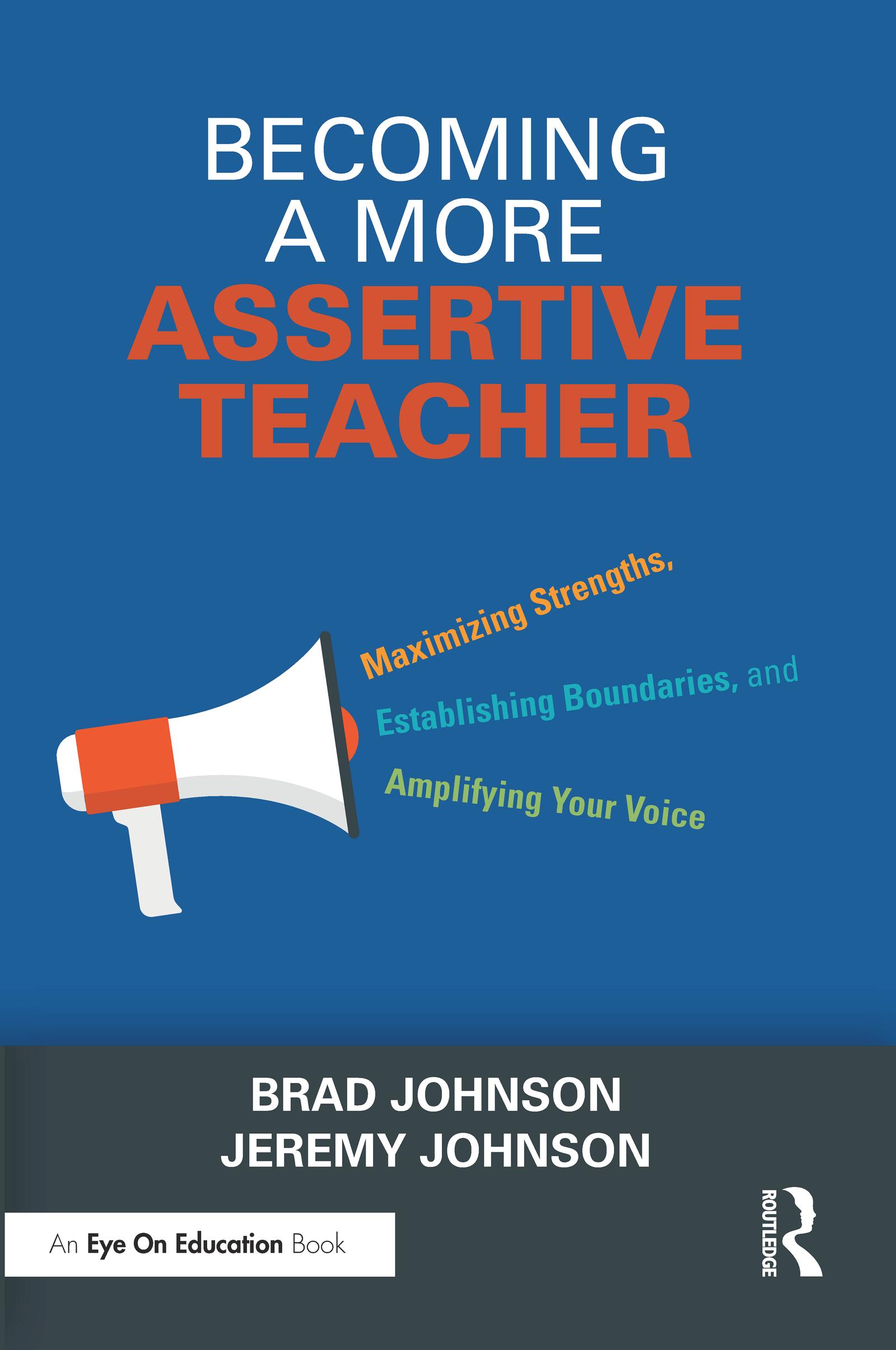 Becoming a More Assertive Teacher
