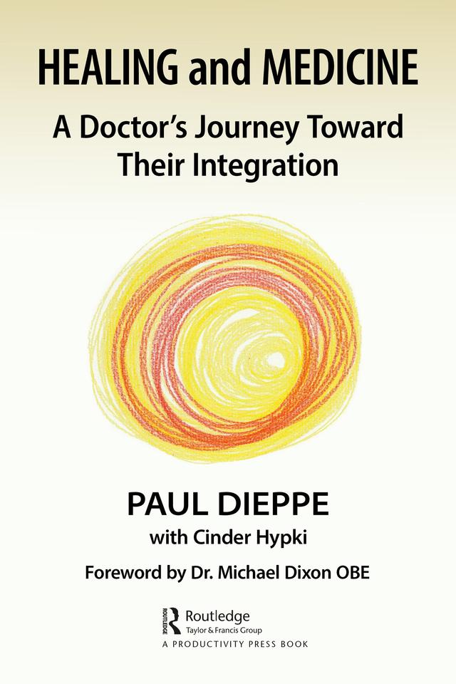 Healing and Medicine by Paul Dieppe