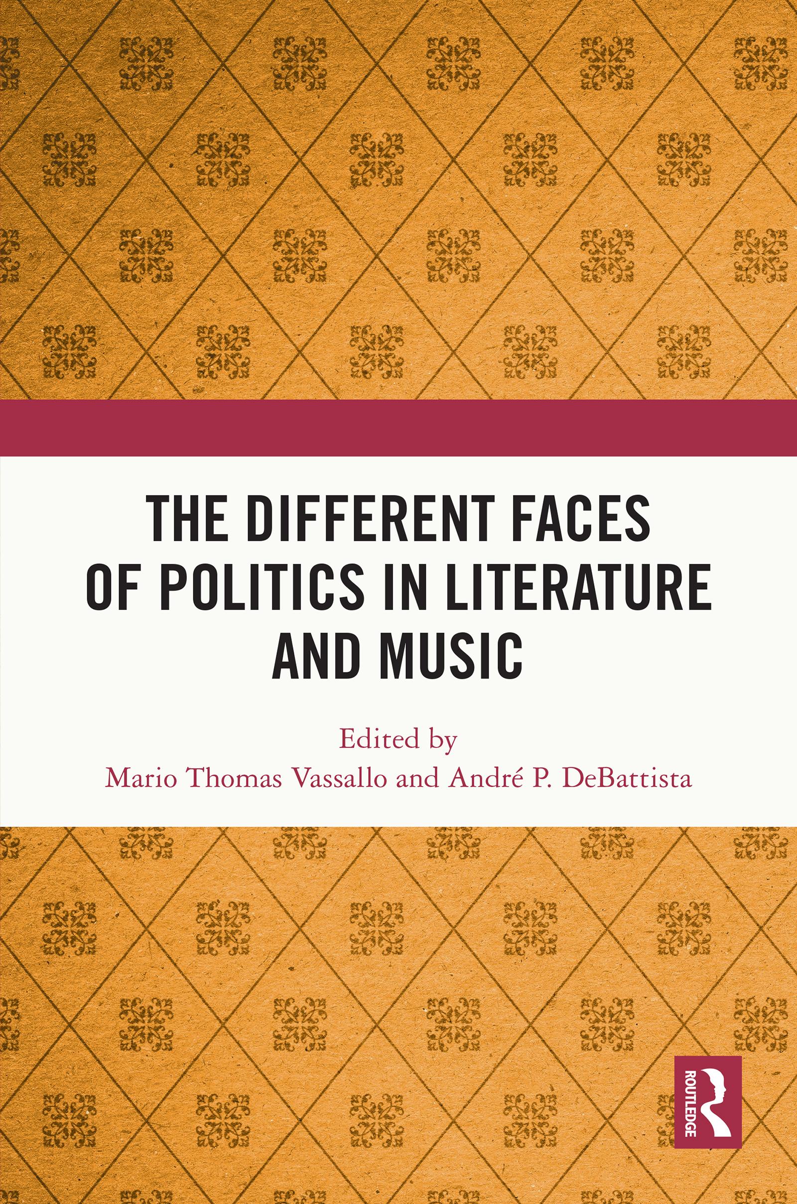 The Different Faces of Politics in Literature and Music