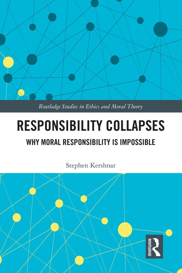 Responsibility Collapses by Stephen Kershnar