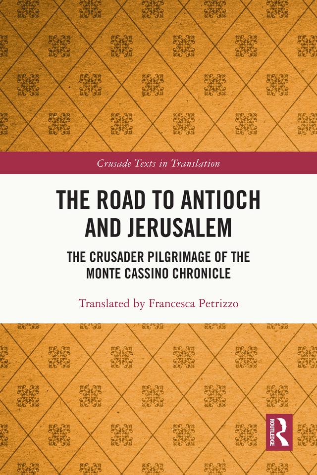 The Road to Antioch and Jerusalem by Francesca Petrizzo