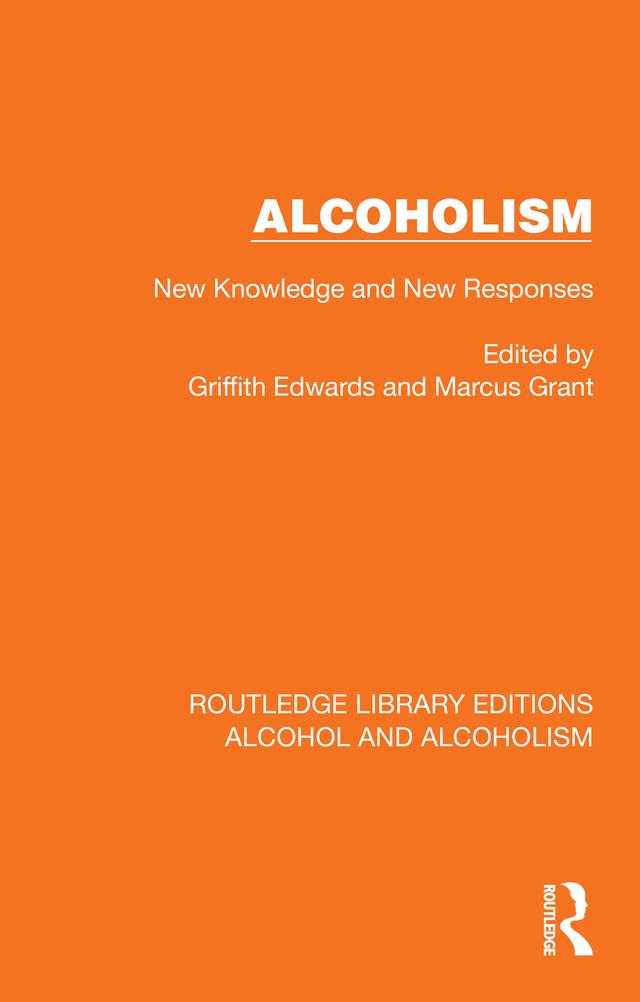 Alcoholism by Griffith Edwards, Marcus Grant