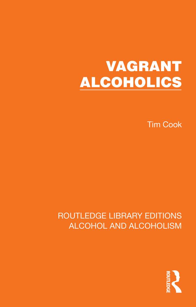 Vagrant Alcoholics by Tim Cook