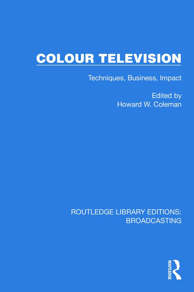 Colour Television by H.W. Coleman