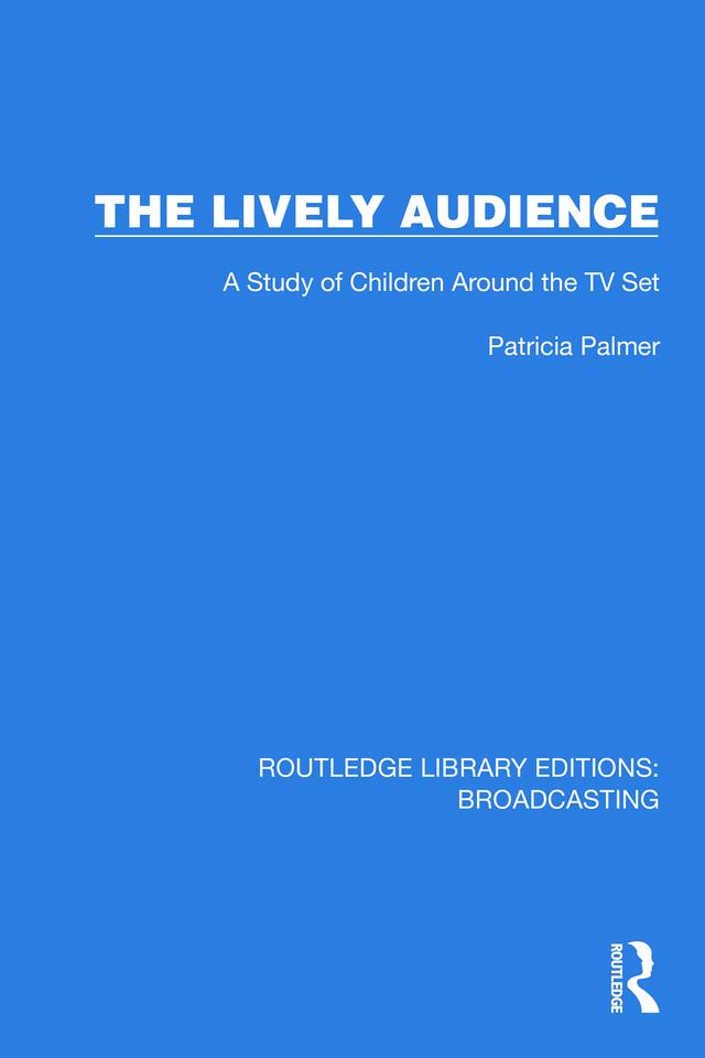 The Lively Audience by Patricia Palmer