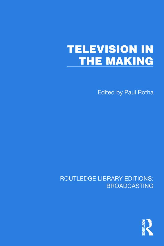 Television in the Making by Paul Rotha