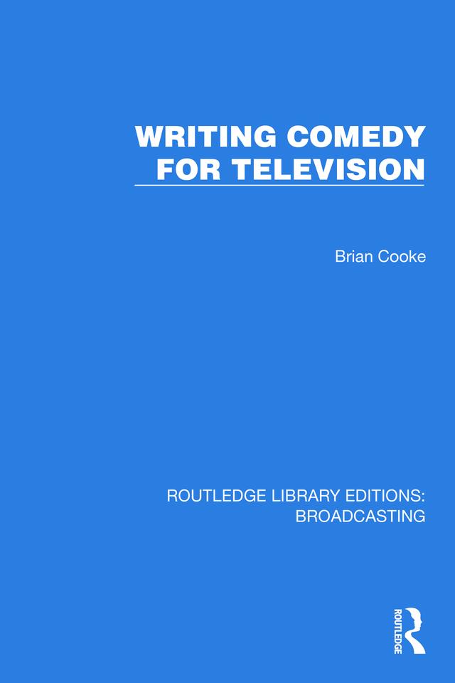 Writing Comedy for Television by Brian Cooke