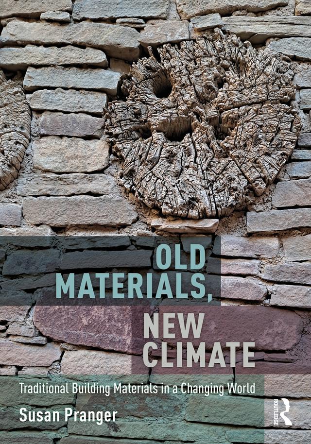 Old Materials, New Climate by Susan Pranger