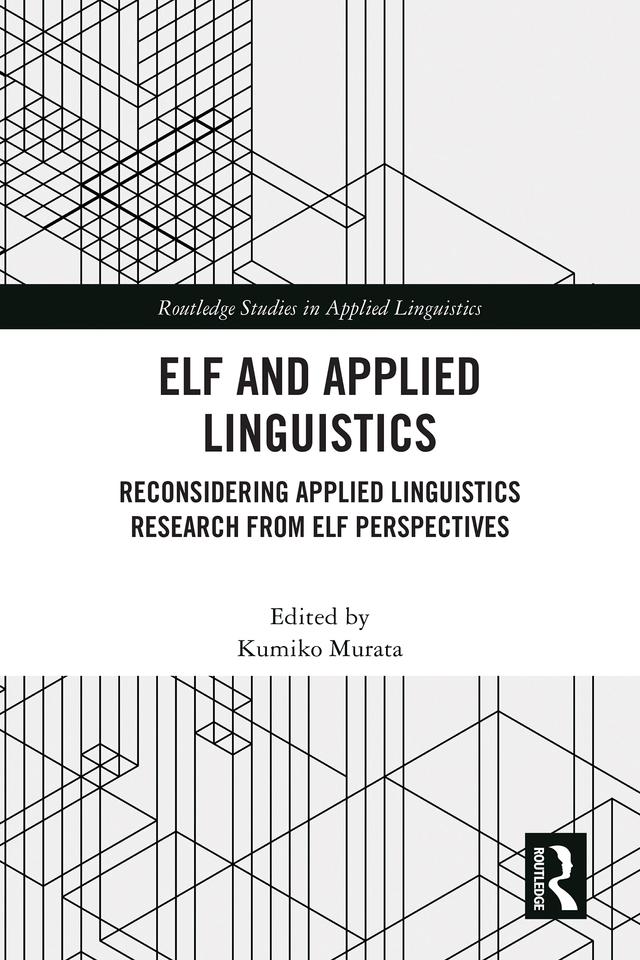 ELF and Applied Linguistics by Kumiko Murata