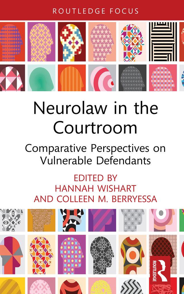Neurolaw in the Courtroom by Colleen M. Berryessa, Hannah Wishart
