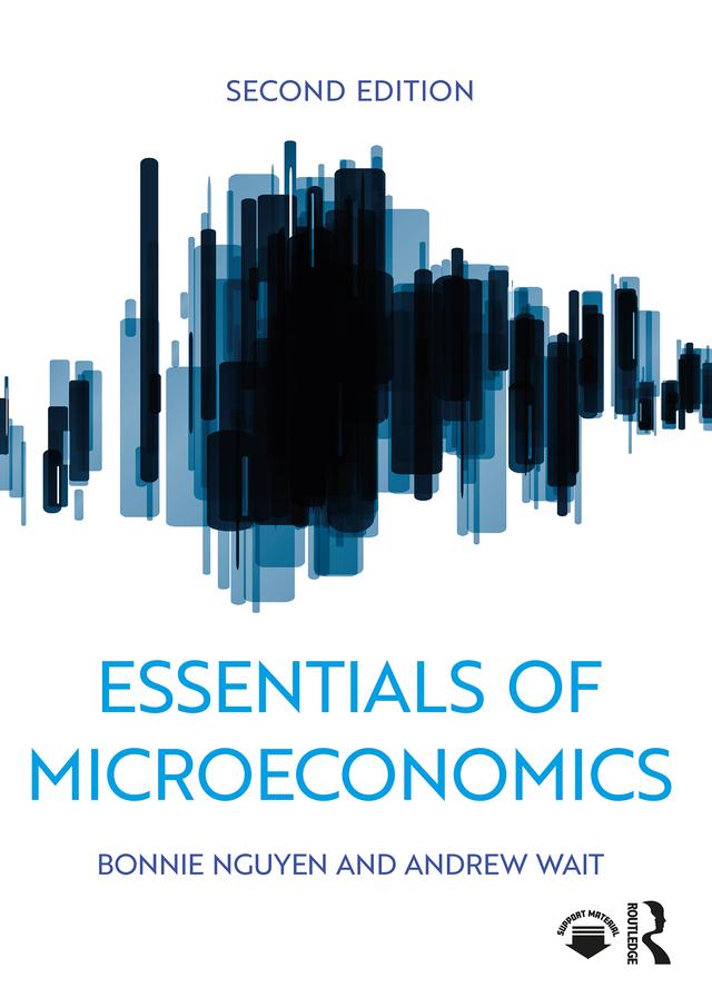Essentials of Microeconomics by Andrew Wait, Bonnie Nguyen
