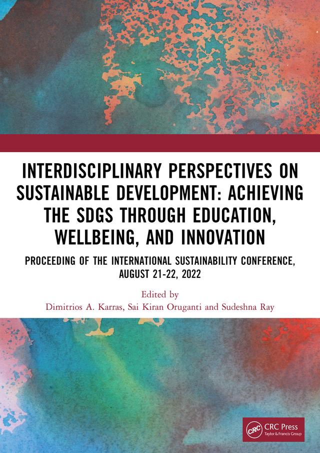 Interdisciplinary Perspectives on Sustainable Development by Dimitrios A. Karras, Sai Kiran Oruganti, Sudeshna Ray