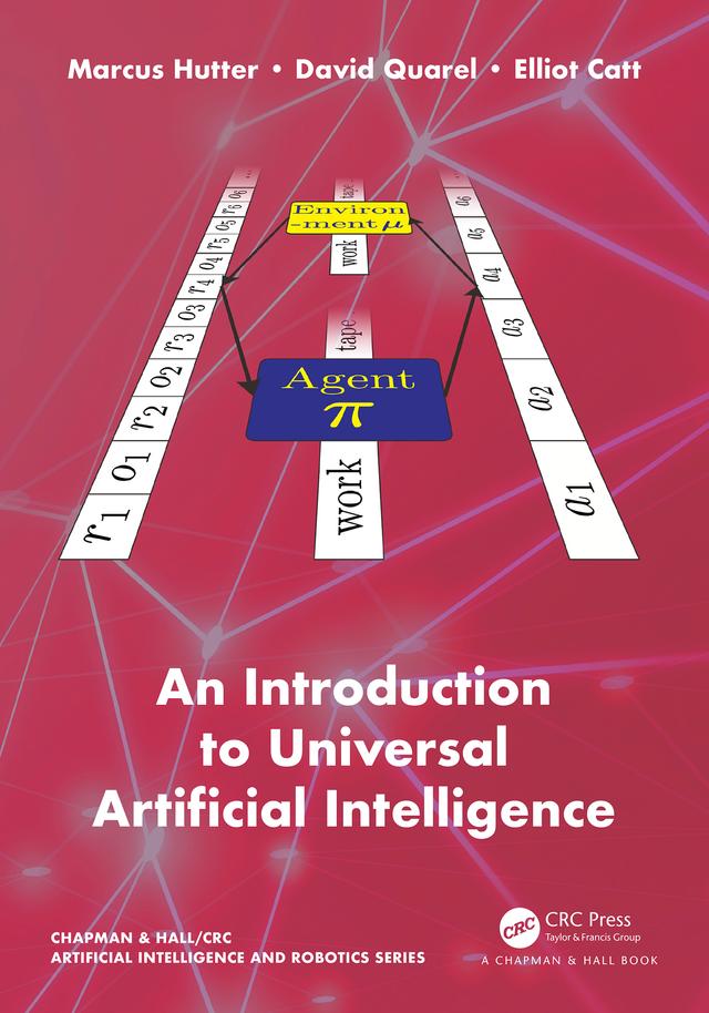 An Introduction to Universal Artificial Intelligence by David Quarel, Elliot Catt, Marcus Hutter