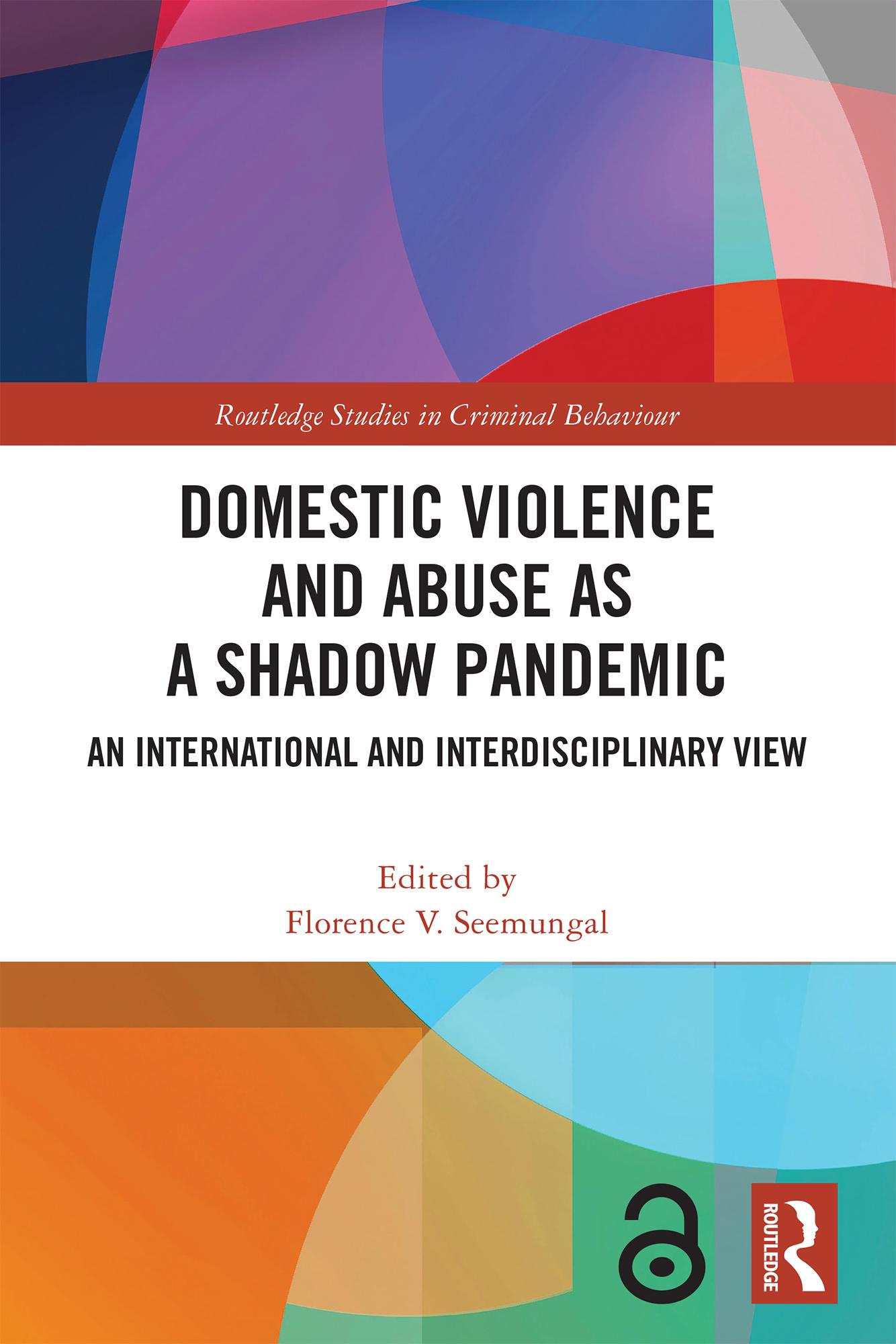 Domestic Violence and Abuse as a Shadow Pandemic