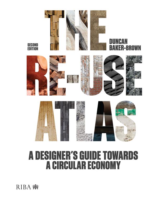 The Re-use Atlas by Duncan Baker-Brown