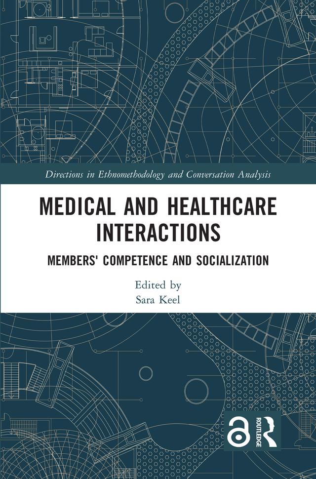 Medical and Healthcare Interactions by Sara Keel