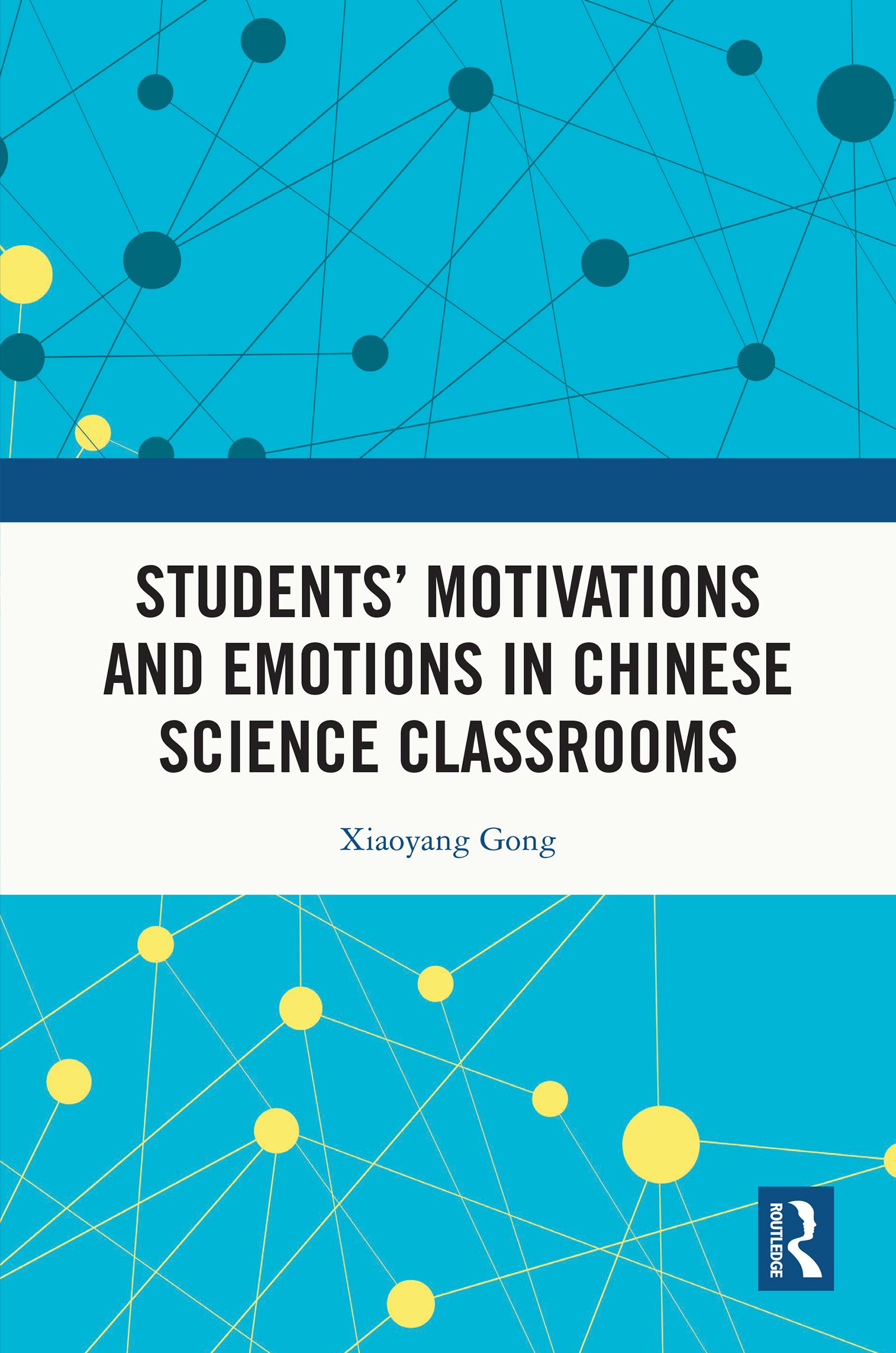 Students’ Motivations and Emotions in Chinese Science Classrooms