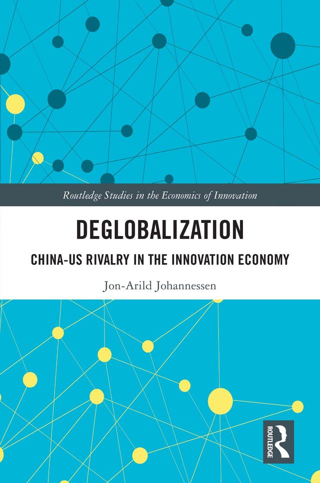 Deglobalization by Jon-Arild Johannessen