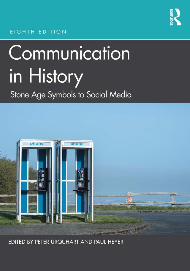 Communication in History by Paul Heyer, Peter Urquhart