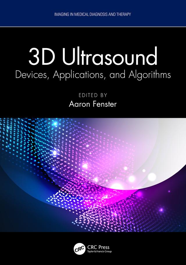 3D Ultrasound by Aaron Fenster