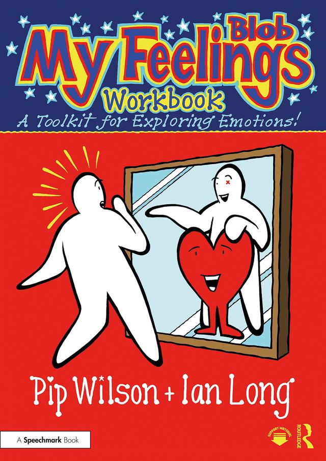 My Blob Feelings Workbook by Ian Long, Pip Wilson