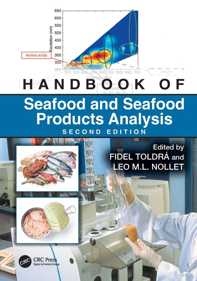 Handbook of Seafood and Seafood Products Analysis by Fidel Toldrá, Leo Nollet