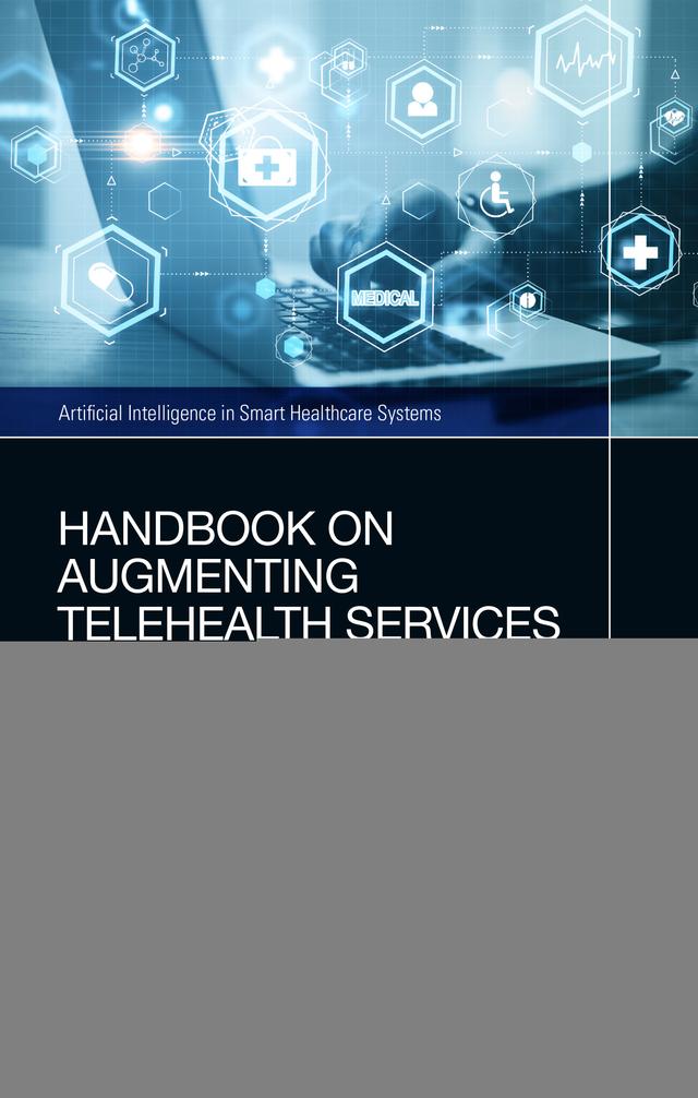 Handbook on Augmenting Telehealth Services by Monit Kapoor, Samiya Khan, Sonali Vyas, Sunil Gupta