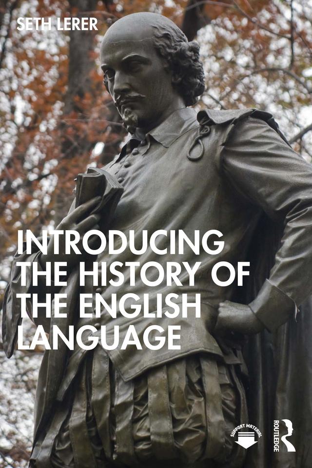 Introducing the History of the English Language by Seth Lerer