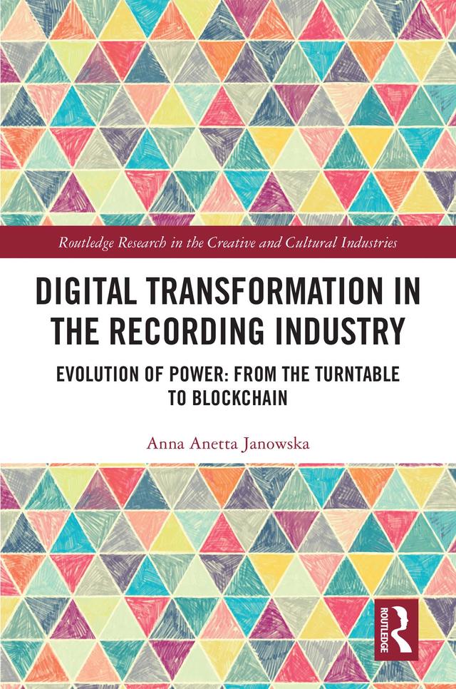 Digital Transformation in The Recording Industry by Anna Anetta Janowska