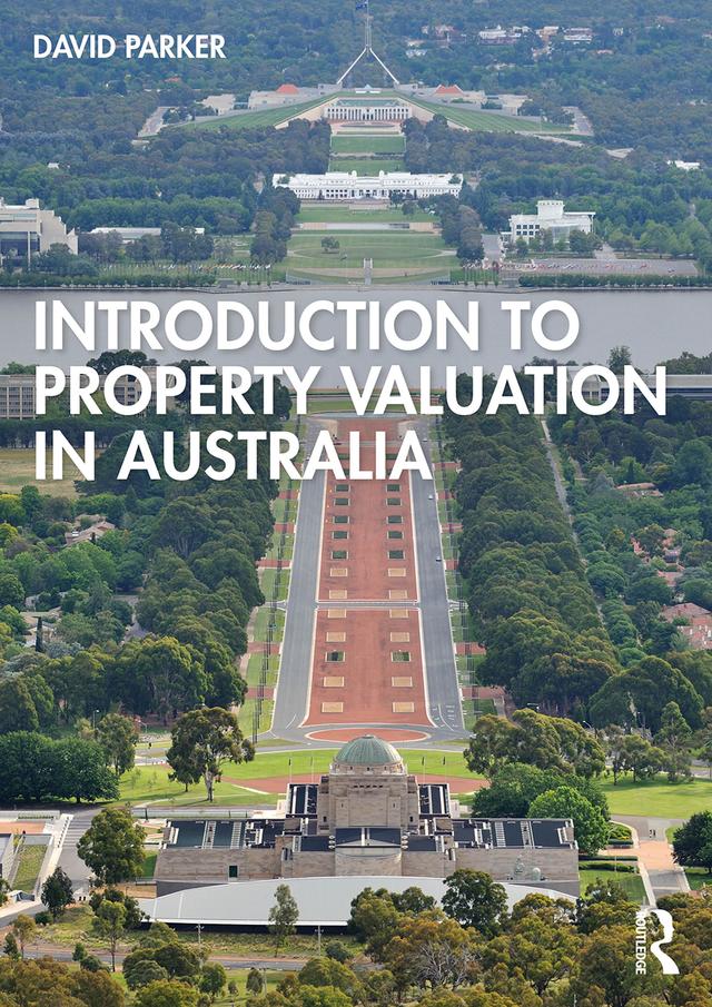 Introduction to Property Valuation in Australia by David Parker